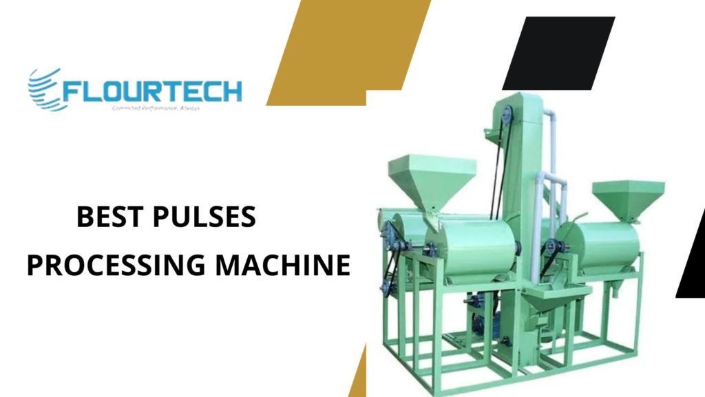 Pulses Processing Machine