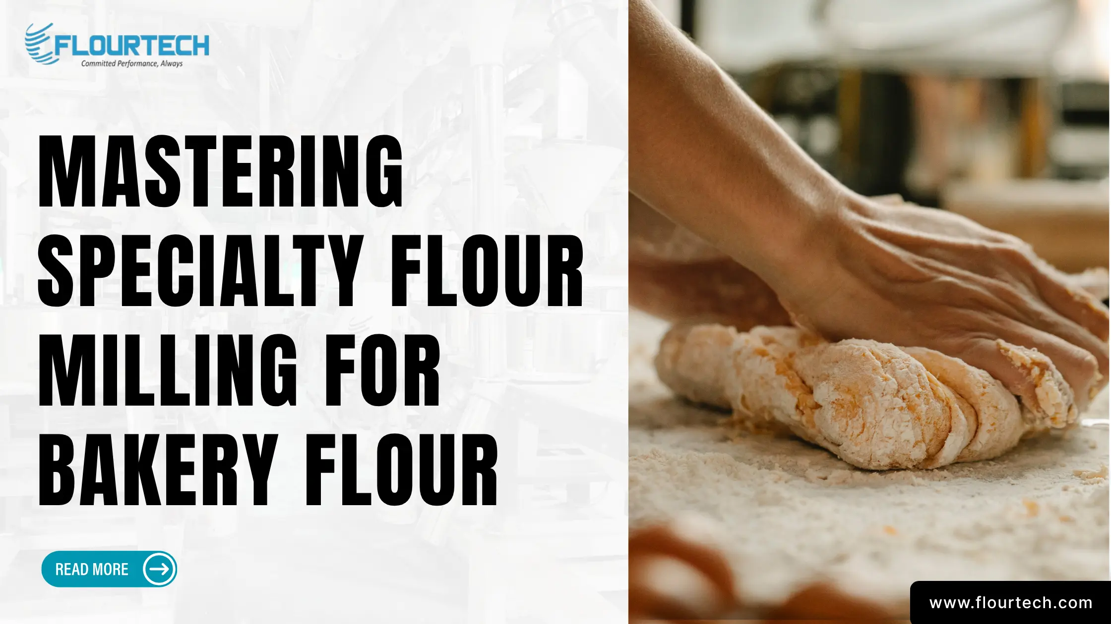 Mastering Specialty Flour Milling for Bakery Flour